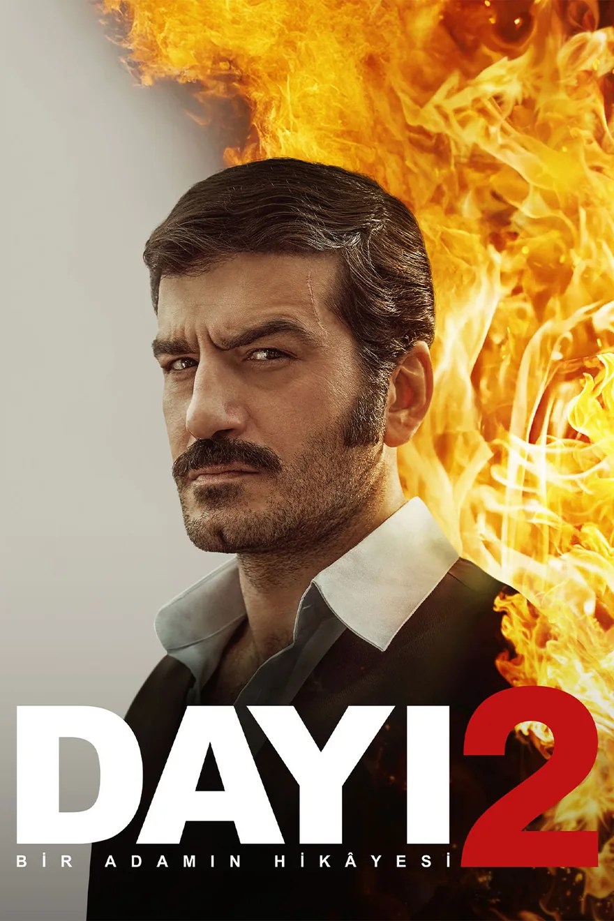 Dayı: Bir Adamın Hikâyesi 2 afişi